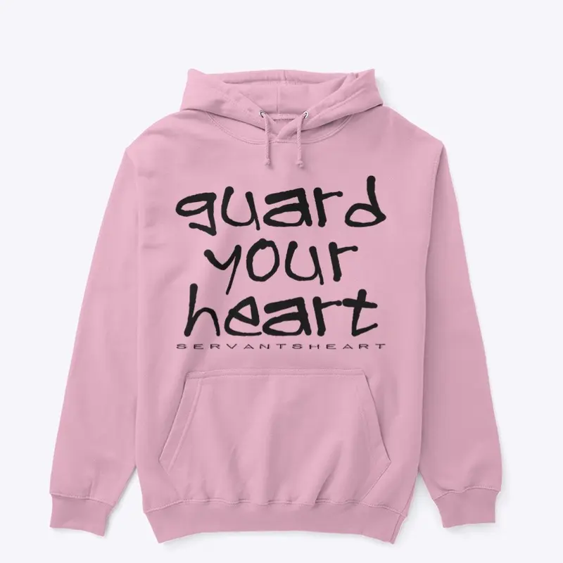 GUARD YOUR HEART